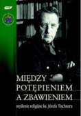 Między potępieniem a zbawieniem