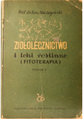 Ziołolecznictwo i leki roślinne
