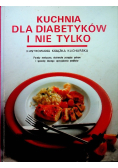Kuchnia dla Diabetyków i nie tylko