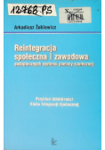 Reintegracja społeczna i zawodowa