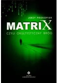 Matrix czyli okultystyczny bróg