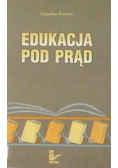 Edukacja pod prąd