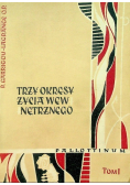 Trzy okresy życia wewnętrznego Tom 1