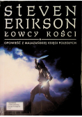 Opowieść z Malazańskiej Księgi Poległych Łowcy Kości