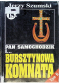 Pan Samochodzik i bursztynowa komnata Tom 18  Część II