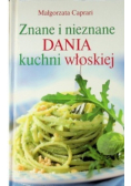Znane i nieznane dania kuchni włoskiej