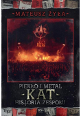 Piekło i metal Historia zespołu Kat
