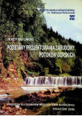 Podstawy projektowania zabudowy potoków górskich