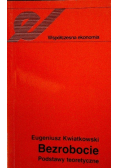 Bezrobocie podstawy teoretyczne
