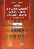 Spór o racjonalność gospodarki socjalistycznej