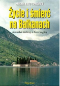 Życie i śmierć na Bałkanach Kronika rodziny