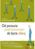 Od poczucia podmiotowości do bycia ofiarą
