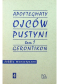 Apoftegmaty Ojców Pustyni Tom 1