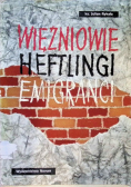 Więźniowie Heftlingi Emigranci