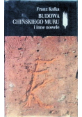 Budowa Chińskiego Muru i inne nowele