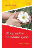50 rytuałów na udane życie