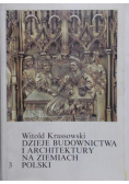 Dzieje budownictwa i architektury na ziemiach Polski Tom III