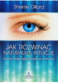 Jak rozwinąć naturalną intuicję