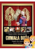 Cudowna wspaniała fantastyczna niesamowita spektakularna chwała Boża