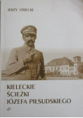 Kieleckie ścieżki Józefa Piłsudskiego