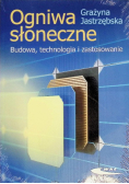 Ogniwa słoneczne. Budowa, technologia i zastosowanie