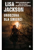 Urodzona dla śmierci