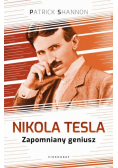 Nikola Tesla Zapomniany geniusz