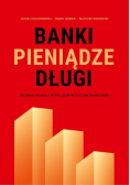 Banki, pieniądze, długi
