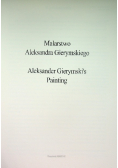 Malarstwo Aleksandra Gierymskiego