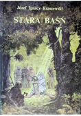 Kraszewski J.I. - Stara baśń
