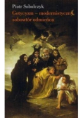 Gotycyzm  modernistyczny sobowtór odmieńca