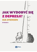 Jak wydobyć się z depresji