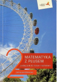 Matematyka z plusem 2 Podręcznik dla liceum i technikum Zakres podstawowy