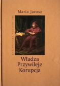 Władza przywileje korupcja
