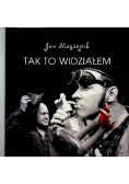 Tak to widziałem