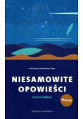 Niesamowite opowieści Historie biblijne