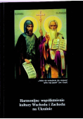 Harmonijne współistnienie kultury Wschodu i Zachodu na Ukrainie