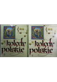 Kolędy Polskie Tom I i II