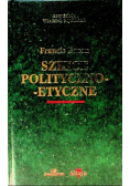 Szkice polityczno etyczne