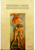 Przestrzeń ogrodu przestrzeń kultury