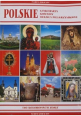 Polskie sanktuaria, kościoły, miejsca pielgrzymkowe
