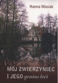 Mój Zwierzyniec i jego genius loci