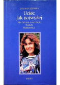 Uciec jak najwyżej