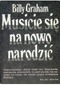 Musicie się na nowo narodzić