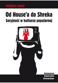 Od Housea do Shreka