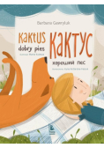 Kaktus dobry pies