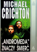 Andromeda znaczy śmierć