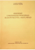 Systemy uprzemysłowionego budownictwa ogólnego