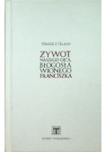 Żywot naszego ojca błogosławionego Franciszka