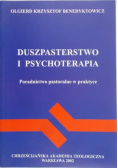 Duszpasterstwo i psychoterapia
